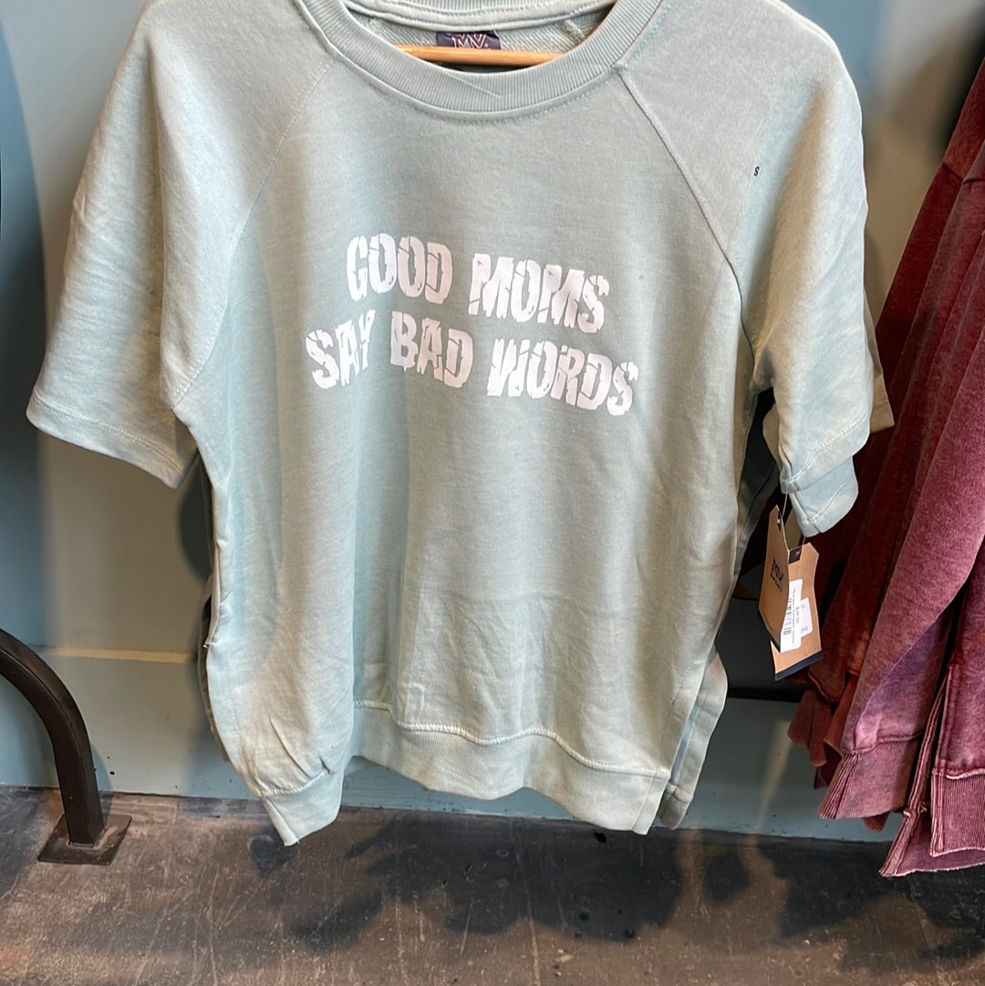 Good Moms Say bad words