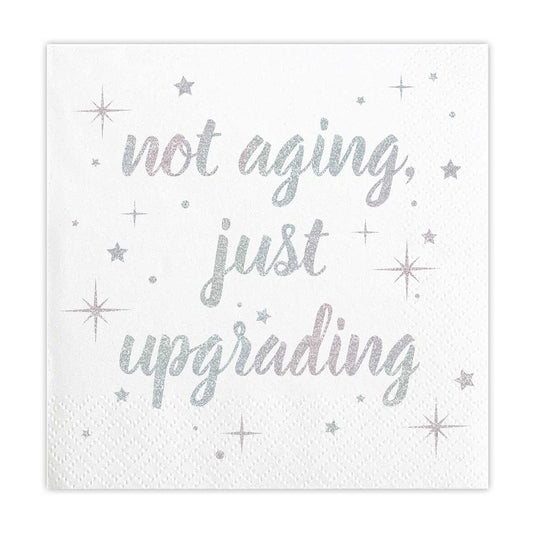 Not aging just upgrading Napkins