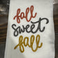 Fall sweet fall hand towel