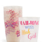 Mah Girls party cups