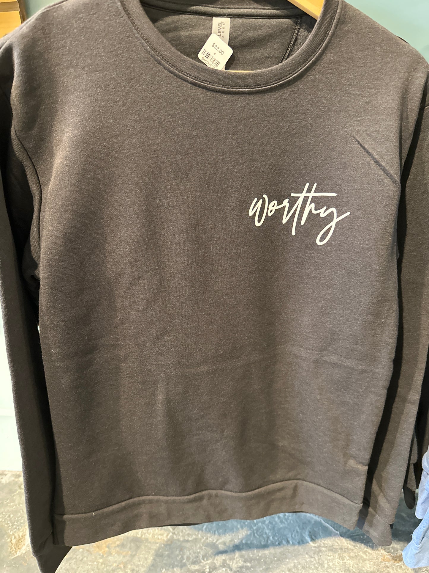 Worthy Sweatshirt