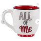 All of me coffee mug
