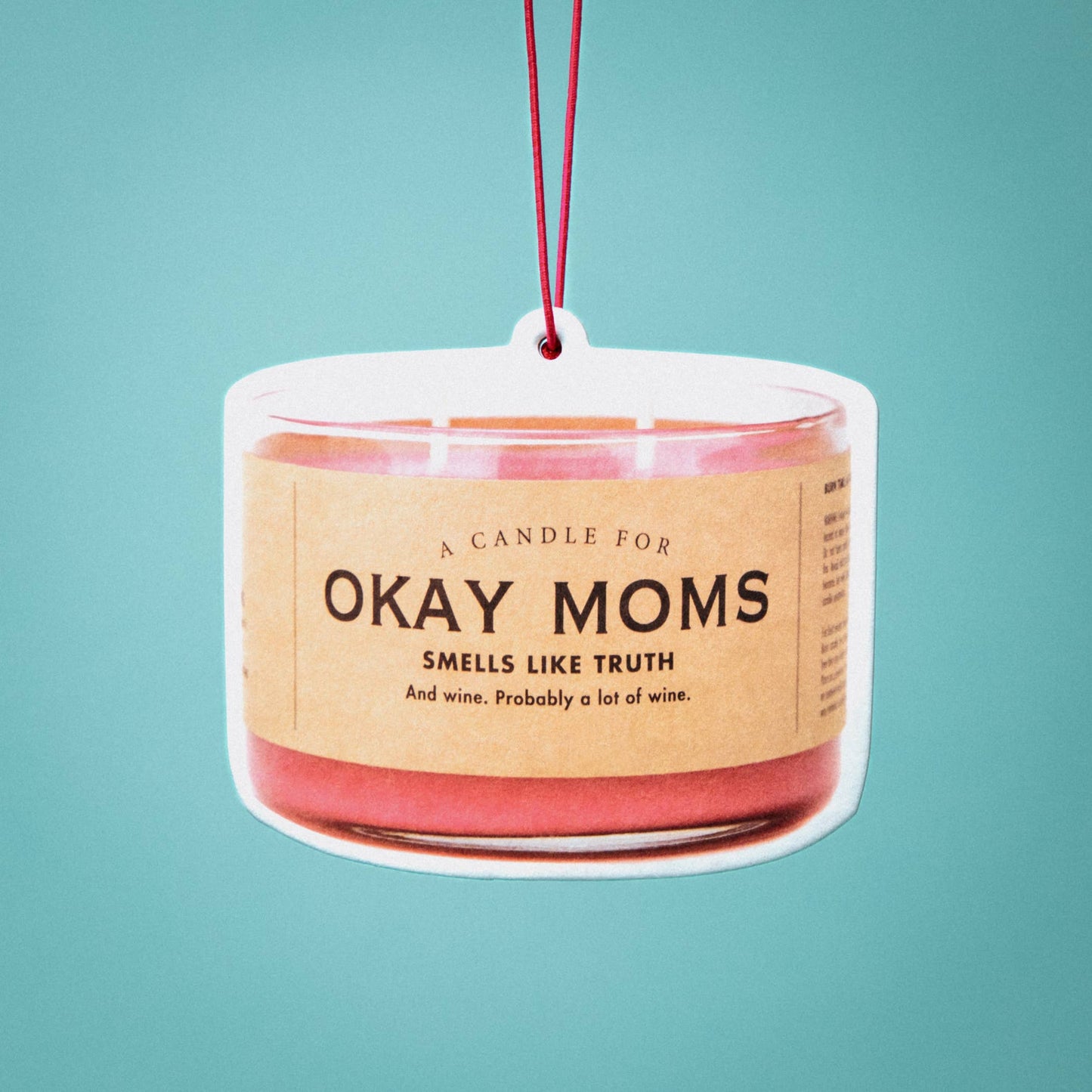 Okay Moms Air Freshener | Funny Car Air Freshener