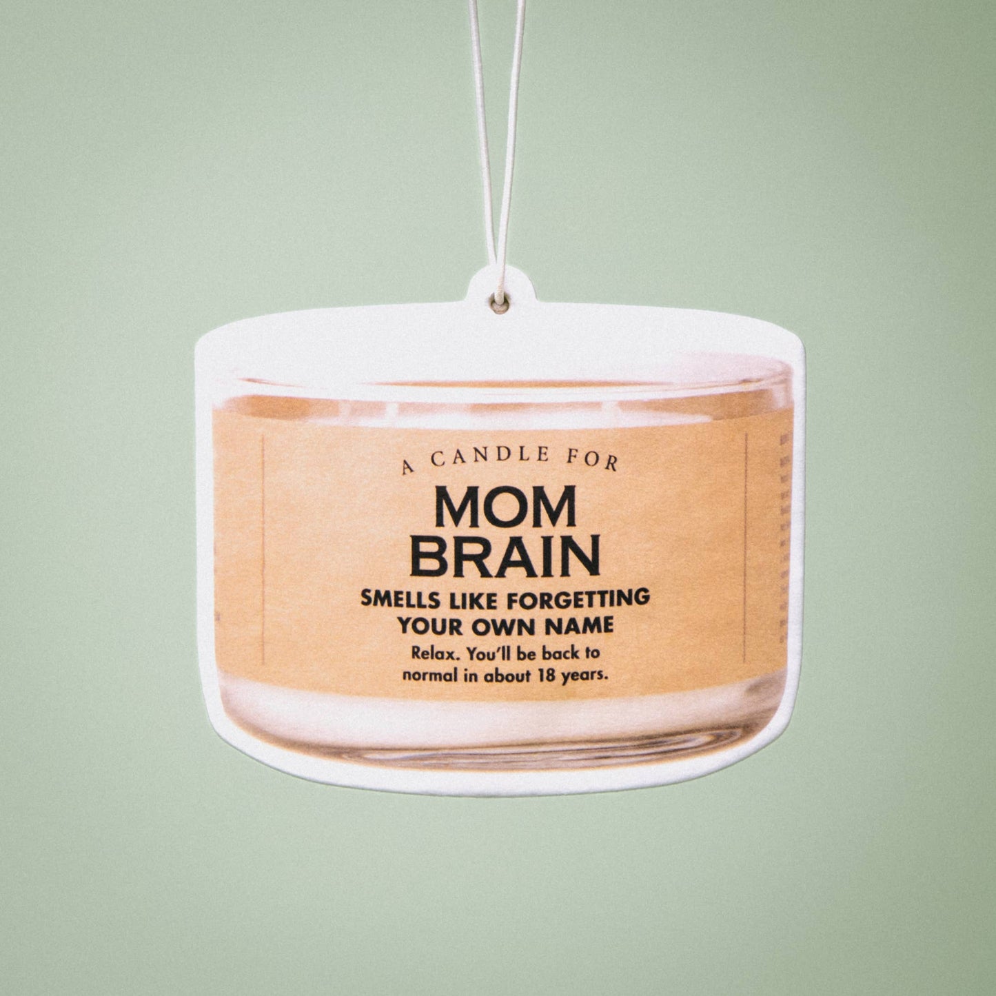 Mom Brain Air Freshener | Funny Car Air Freshener