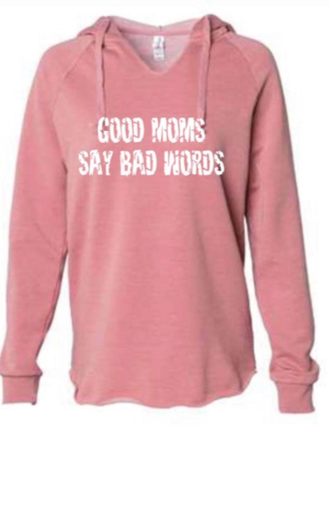 Good moms say bad words hoodie