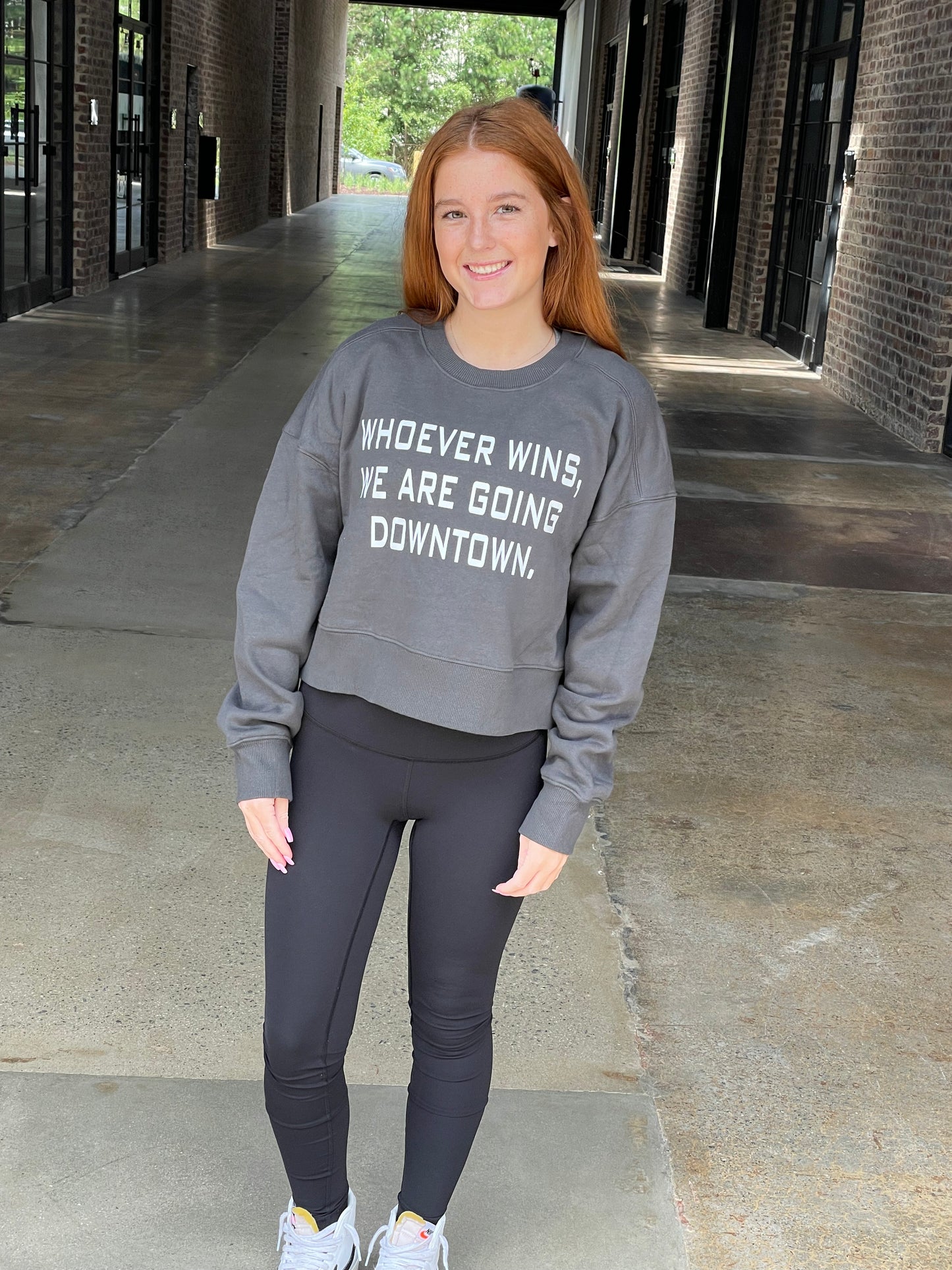 Whoever wins, we are going downtown sweatshirt