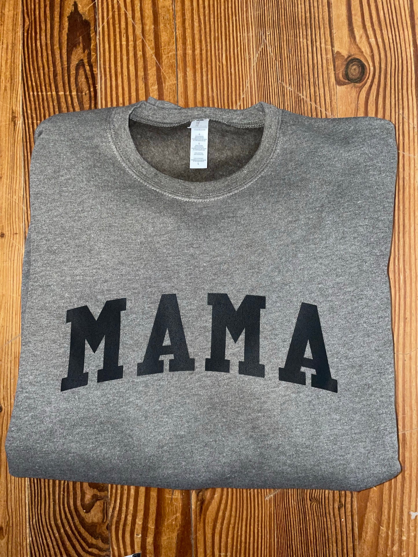 Mama tee, mama tank, mama sweatshirt