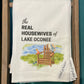 The real housewives of lake oconee tea towel